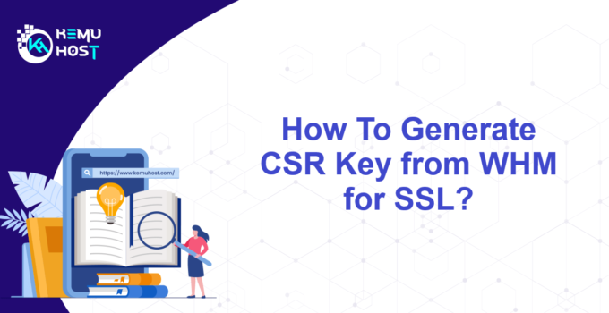 Generate CSR Key from WHM for SSL
