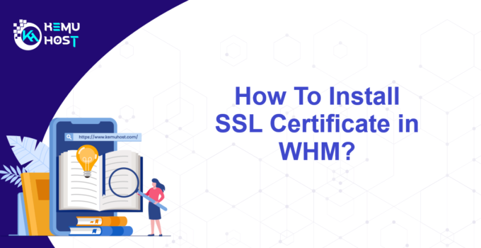 Install SSL Certificate in WHM