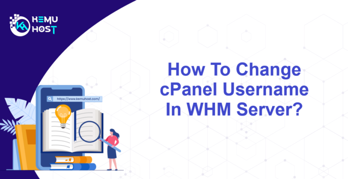 Change cPanel Username In WHM Server