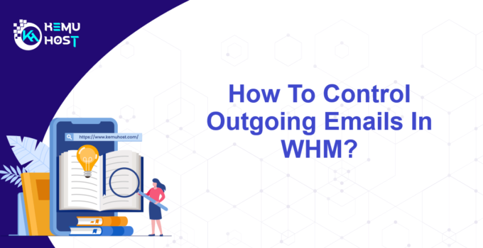 Control Outgoing Emails In WHM