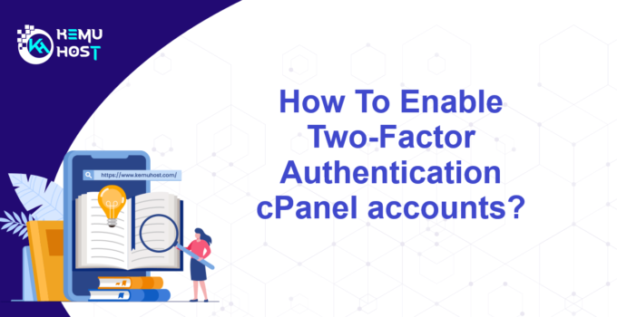 Enable Two-Factor Authentication cPanel accounts